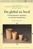 Pierre-Henri Bombenger et Guillaume Christen - Du global au local - Connaissances expertes et savoirs territoriaux.