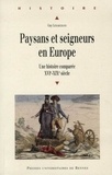 Guy Lemarchand - Paysans et seigneurs en Europe - Une histoire comparée XVIe-XIXe siècle.