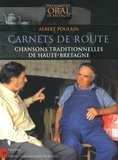 Albert Poulain - Carnets de route - Chansons traditionnelles de Haute-Bretagne. 1 CD audio