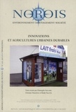 Christophe Soulard et Christine Margetic - Norois N° 221-2001/4 : Innovations et agricultures urbaines durables.