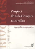 Louis Begioni et Christine Bracquenier - L'aspect dans les langues naturelles - Approche comparative.