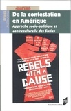 Frédéric Robert - De la contestation en Amérique - Approche sociopolitique et contre-culturelle des sixties.
