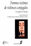Marie-José Grihom et Michel Grollier - Femmes victimes de violences conjugales - Une approche clinique.