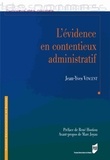 Jean-Yves Vincent - L'évidence en contentieux administratif.
