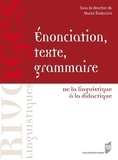 Muriel Barbazan - Enonciation, texte, grammaire - De la linguistique à la didactique.