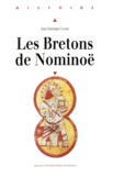 Jean-Christophe Cassard - Les bretons de Nominoë.