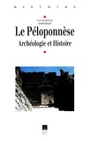 Josette Renard - Le Peloponnese. Archeologie Et Histoire.