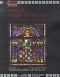 Marjolaine Lémeillat - Actes de Pierre de Dreux - Duc de Bretagne (1213-1237).