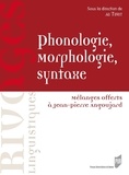 Ali Tifrit - Phonologie, morphologie, syntaxe - Mélanges offerts à Jean-Pierre Angoujard.