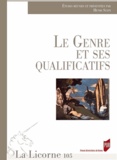 Henri Scepi - La Licorne N° 105/2013 : Le genre et ses qualificatifs.