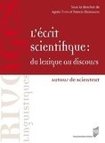 Francis Grossmann et Agnès Tutin - L'écrit scientifique, du lexique au discours.