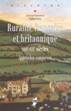 Nadine Vivier et  Vivier - Ruralité française et britannique XIIIe-XXe siècles - Approches comparées.