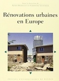 Agnès Deboulet et Christine Lelévrier - Rénovations urbaines en Europe.