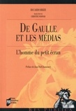 Ricardo Brizzi - De Gaulle et les médias - L'Homme du petit écran.