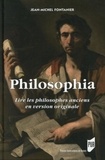 Jean-Michel Fontanier - Philosophia - Lire les philosophes anciens en version originale.