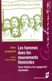 Alban Jacquemart - Les hommes dans les mouvements féministes - Socio-histoire d'un engagement improbable.