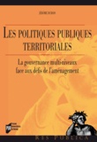Jérôme Dubois - Les politiques publiques territoriales - La gouvernance multi-niveaux face aux défis de l'aménagement.