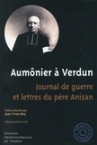 Jean-Yves Moy - Aumônier à Verdun - Journal de guerre et lettres du père Anizan.