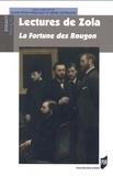 Emilie Piton-Foucault et Henri Mitterand - Lectures de Zola - La Fortune des Rougon.