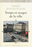 Jean Soumagne - Temps et usages de la ville.