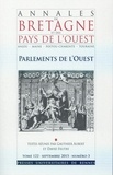 Gauthier Aubert et David Feutry - Annales de Bretagne et des Pays de l'Ouest Tome 122 N° 3, Septembre 2015 : Parlements de l'Ouest.
