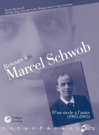 Christian Berg et Alexandre Gefen - Retours à Marcel Schwob - D'un siècle à l'autre (1905-2005).