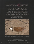 Mario Denti et Clément Bellamy - La céramique dans les espaces archéologiques "mixtes" - Autour de la Méditerranée antique.