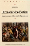 Albrecht Burkardt - L'Economie des dévotions - Commerce, croyance et objets de piété à l'époque moderne.