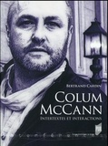 Bertrand Cardin - Colum McCann - Intertextes et Interactions.