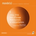Robert Frank et Catherine Horel - Monde(s) N° 9, mai 2016 : 1914-1918 hors d'Europe - Mobilisations et interprétations.