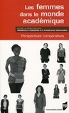 Rebecca Rogers et Pascale Molinier - Les femmes dans le monde académique - Perspectives comparatives.