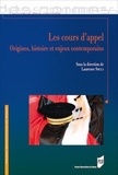 Laurence Soula - Les cours d'appel - Origines, histoire et enjeux contemporains.