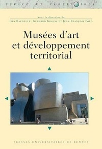 Guy Baudelle et Gerhard Krauss - Musées d'art et développement territorial.