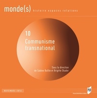 Sabine Dullin et Brigitte Studer - Monde(s) N° 10, novembre 2016 : Communisme transnational.