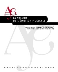 Pierre-Henry Frangne et Hervé Lacombe - La valeur de l'émotion musicale.