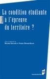 Richard Gaillard et Franck Rexand-Galais - La condition étudiante à l'épreuve du territoire ?.