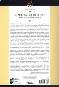 Université & histoire de l'art. Objets de mémoire (1870-1970)