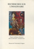 Arlette Bouloumié - Figures mythiques féminines dans la littérature contemporaine - Cahier XXVIII.