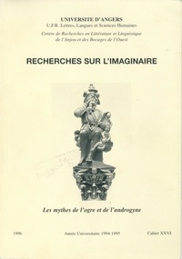Arlette Bouloumié - Les mythes de l'ogre et de l'androgyne - Cahier XXVI.