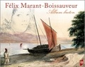 Denise Delouche et Philippe Guigon - Félix Marant-Boissauveur (1821-1900) - Album breton.