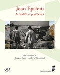Roxane Hamery et Eric Thouvenel - Jean Epstein - Actualité et postérités.