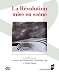 Francine Maier-Schaeffer et Christiane Page - La Révolution mise en scène.