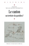 Yann Lagadec et Jean Le Bihan - Le canton - Un territoire du quotidien ?.