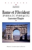 Frédéric Hurlet - Rome et l'Occident (IIe siècle av. J.C- IIe siècle ap. J.C) - Gouverner l'Empire.
