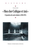 François Rouquet - "Mon cher Collègue et Ami..." - L'épuration des universitaires (1940-1953).
