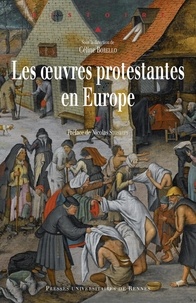 Céline Borello - Les oeuvres protestantes en Europe.