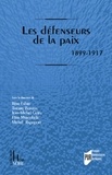 Rémi Fabre et Thierry Bonzon - Les défenseurs de la paix - 1899-1917.