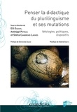 Elli Suzuki et Anthippi Potolia - Penser la didactique du plurilinguisme et ses mutations - Idéologies, politiques, dispositifs.