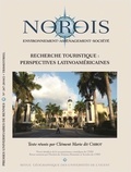 Clément Marie dit Chirot et Grégoire Maillet - Norois N° 247-2018/2 : Recherche touristique : perspectives latino-américaines.