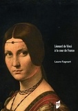 Laure Fagnart - Léonard de Vinci à la cour de France.